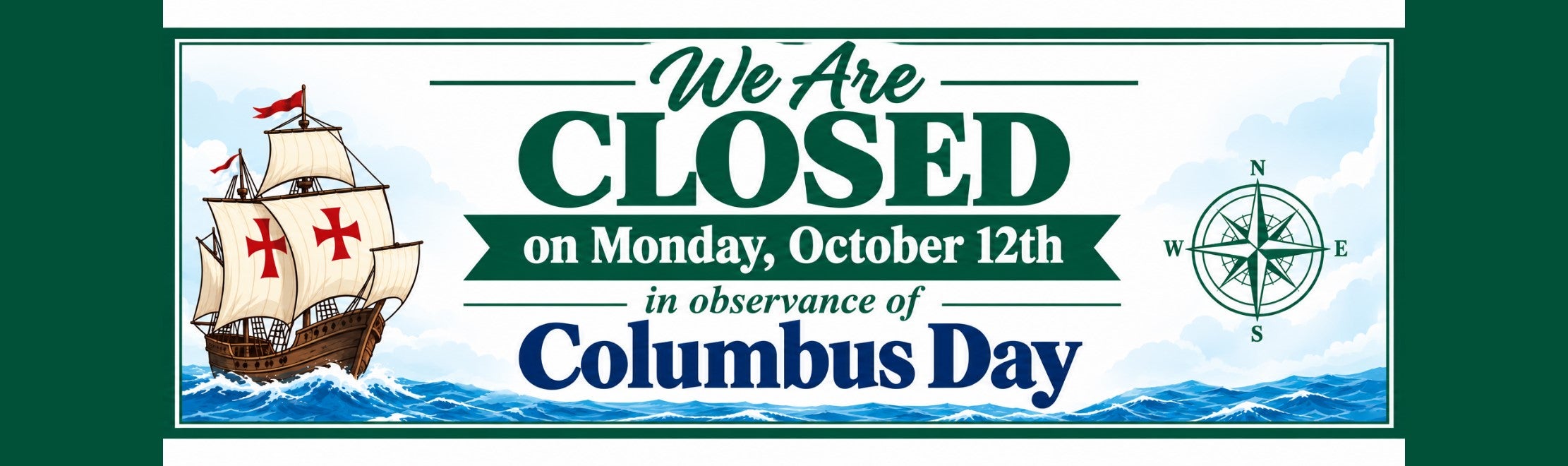 Closed in observance of Columbus Day